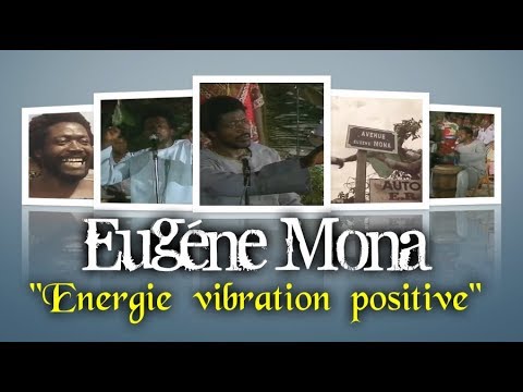 ✌ Eugène Mona  (Martinique) "Energie vibration positive", A/C: Eugène Mona. ✌