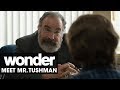 Wonder (2017 Movie) – Meet Mr. Tushman (Mandy Patinkin)