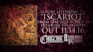 Dethrone the Deceiver - Iscariot (2016)