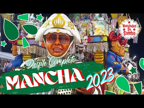 MANCHA VERDE 2023- DESFILE COMPLETO.