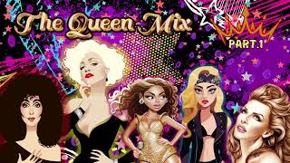 The Queen Mix Part  1