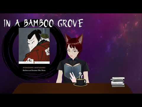 In a Bamboo Grove by Ryūnosuke Akutagawa | Read by Piddock