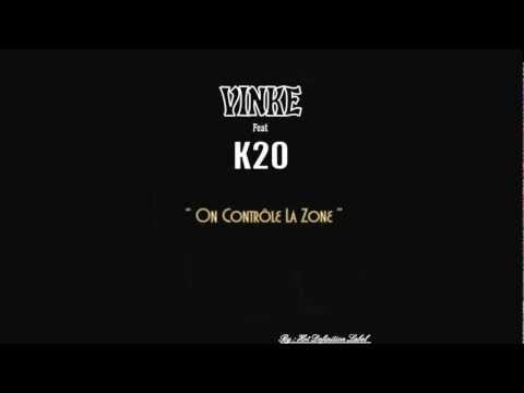 Vinke Feat K2o  On Contrôle La Zone