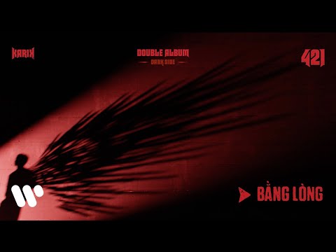 KARIK - BẰNG LÒNG | Official Visualizer