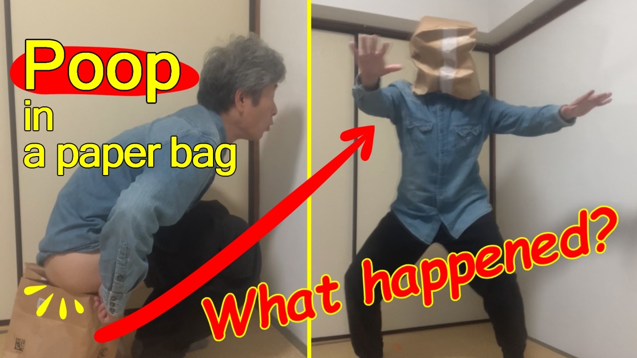 Let's poop in a paper bag! - The worst failure for him -