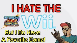 I Hate The Nintendo Wii... But I do Have A Favorite Game! Tatsunoko Vs. Capcom