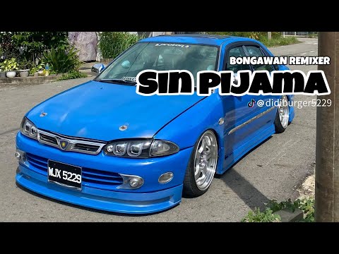 BONGAWAN REMIXER - Sin Pijama Remix