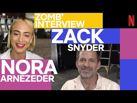 Trailer Netflix ZOMB’INTERVIEW | Zack Snyder et Nora Arnezeder | Armée des morts