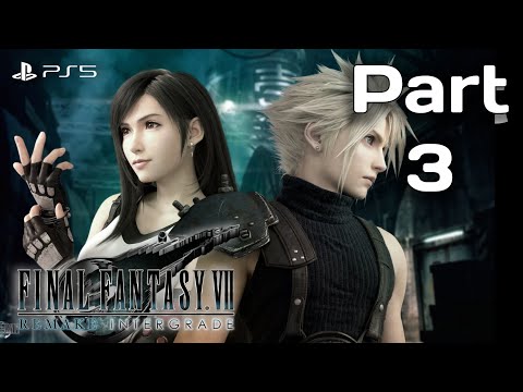 FINAL FANTASY 7 Remake INTERGRADE : PS5 Walkthrough Gameplay PART - 3 ( Ps5 Hdr Full Game )