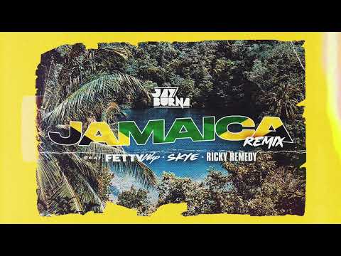 Jay Burna , Fetty Wap, Ricky Remedy - Jamaica (AfroBeat Remix) (Official Audio)