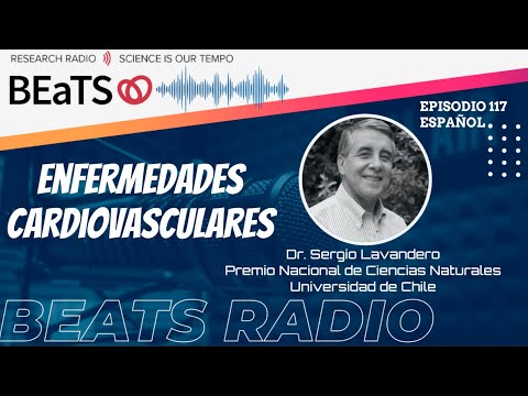 Episodio 117 BEaTS Research Radio - Entrevista con el Dr. Sergio Lavandero