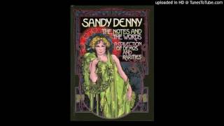 Sandy Denny -  Seven Virgins (The Leaves of Life)