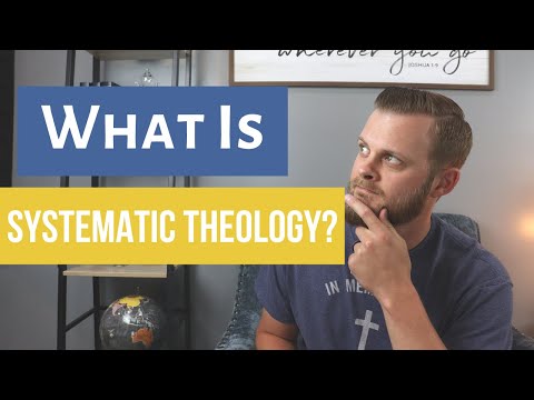 What is Systematic Theology? A Simple Explanation