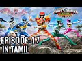 Power Rangers Dino Super Charge Episode 17 In Tamil