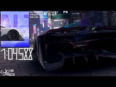 Asphalt 9 - Unleashed Event - Faraday Future FFZERO1 : Part 3 - 1:04.588 (The WORST Unleashed Ever)