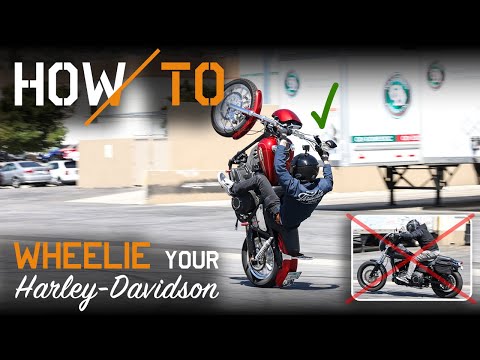 How To: Wheelie your Harley-Davidson!