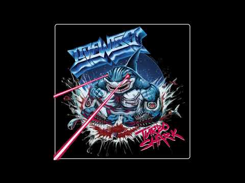 LÏVEWÏRE - Turbo Shark