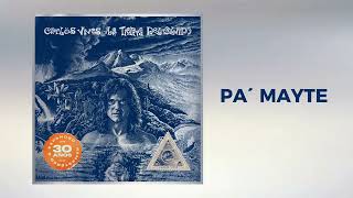 Carlos Vives - Pa' Mayte (Remastered 30 años)