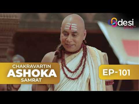 CHAKRAVARTIN ASHOKA SAMRAT | Full Episode 101 - English Dubbed | Desi Play-English