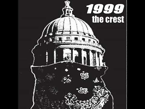 The Crest - 1999 (1999) full album