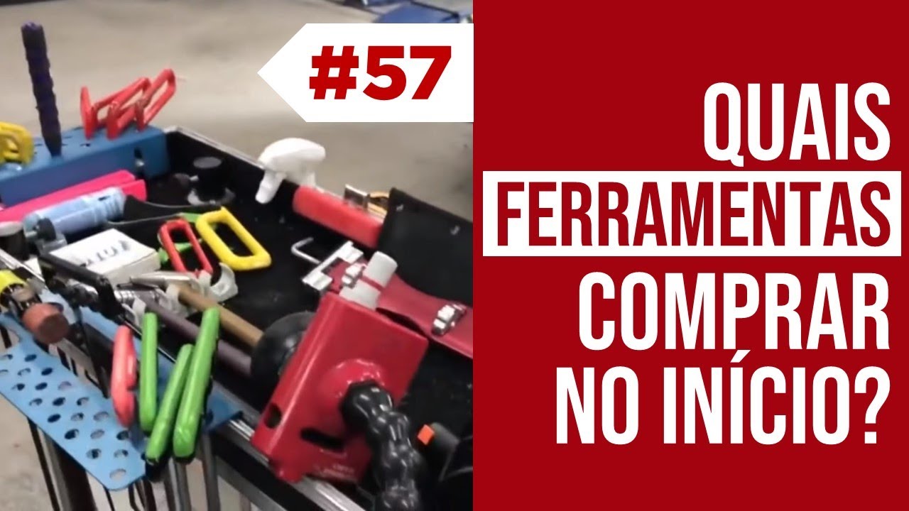 HM57 CURSO MARTELINHO  -  QUAIS FERRAMENTAS COMPRAR NO INÍCIO