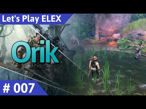 ELEX deutsch Teil 7 - Orik Let's Play
