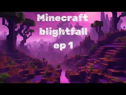 minecraft blightfall letsplay ep 1