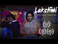 Lakshmi Award Winning Short Film Ritooja Shinde Vishwanath Kulkarni Lakshmi Hindi