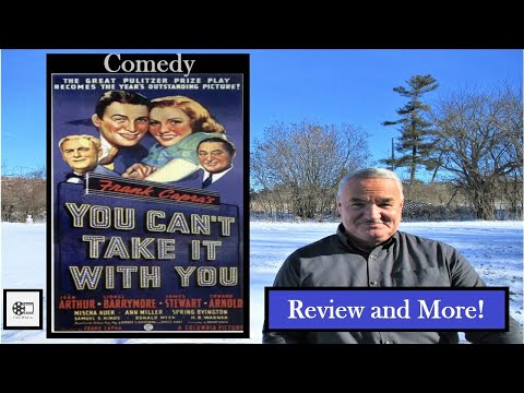 CinemaHistoria - You Can't Take it With You, 1938 Classic Movie Review and History