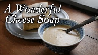 An 18th Century Cheese Soup