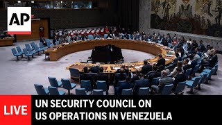 LIVE: UN Security Council holds emergency meeting on US operations in Venezuela