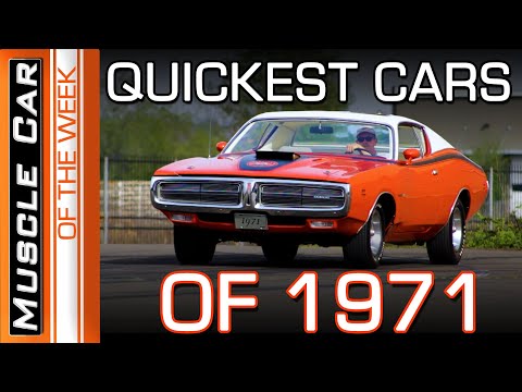 Top 10 Quickest Muscle Cars of 1971 Muscle Car Of The Week