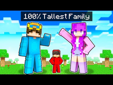 Adopted by the TALLEST FAMILY in Minecraft!