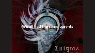 Enigma - The Same Parents - Lyrics