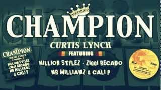 Million Stylez / Ziggi Recado / Mr Williamz / Cali P - Champion - (Necessary Mayhem)