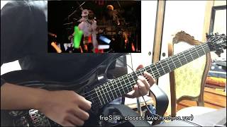 fripSide closest love ギターソロ