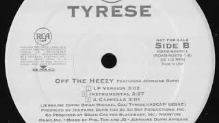 Tyrese - Off The Heezy (Acapella)
