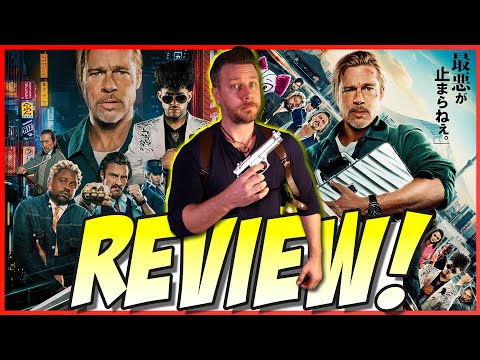 Bullet Train (2022) - Movie Review