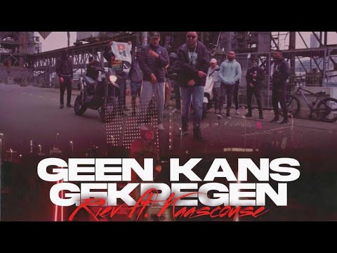 riev ft. Kaascouse - geen kans gekregen (prod by wizardbeats)