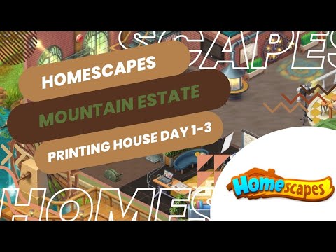 Homescapes Gameplay Walkthrough l Printing House l Day 1-3