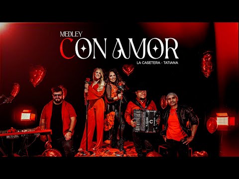 La Casetera - Tatiana - Medley: Con Amor (En Vivo) - (Video Oficial)