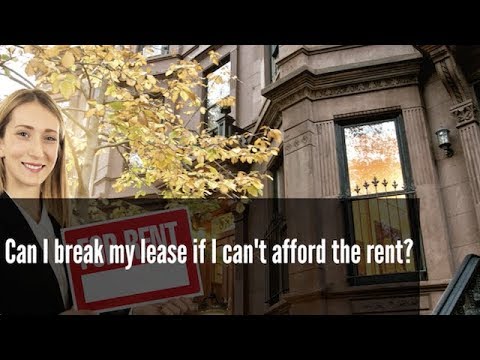 Can I break my lease if I can't afford the rent?