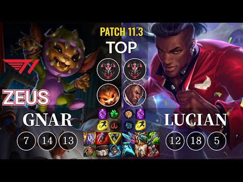 T1 Zeus Gnar vs Lucian Top - KR Patch 11.3