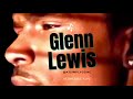 Glenn Lewis Back For More LIVE