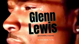 Glenn Lewis “Back For More”. LIVE