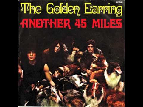 GOLDEN EARRING - ANOTHER 45 MILES - VINYL