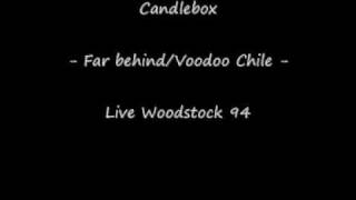 Candlebox - &quot;Far behind/Voodoo Chile&quot; Live Woodstock 94 -