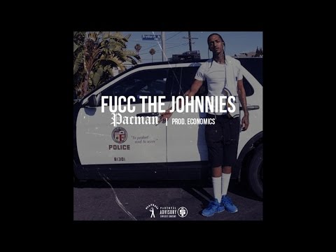 PacMan - Fucc The Johnnies