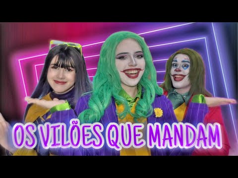 OS VILÕES QUE MANDAM - LADY JOKER FEAT BATGIRL E JOKER - PARÓDIA ENTÃO MEXE DA BELINHA