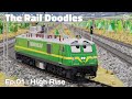 High Rise The Rail Doodles Episode 01